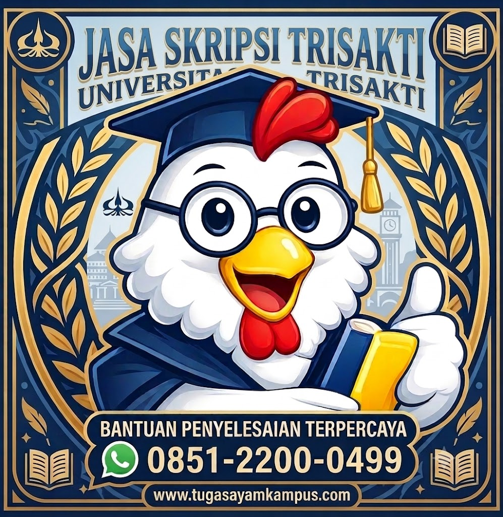 Jasa Skripsi Universitas Trisakti
